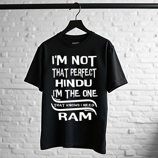 I'm Not That Perfect Hindu T-Shirt | Spiritual Slogan Tee for Ram Devotees 🕉️ - Bolitee.in